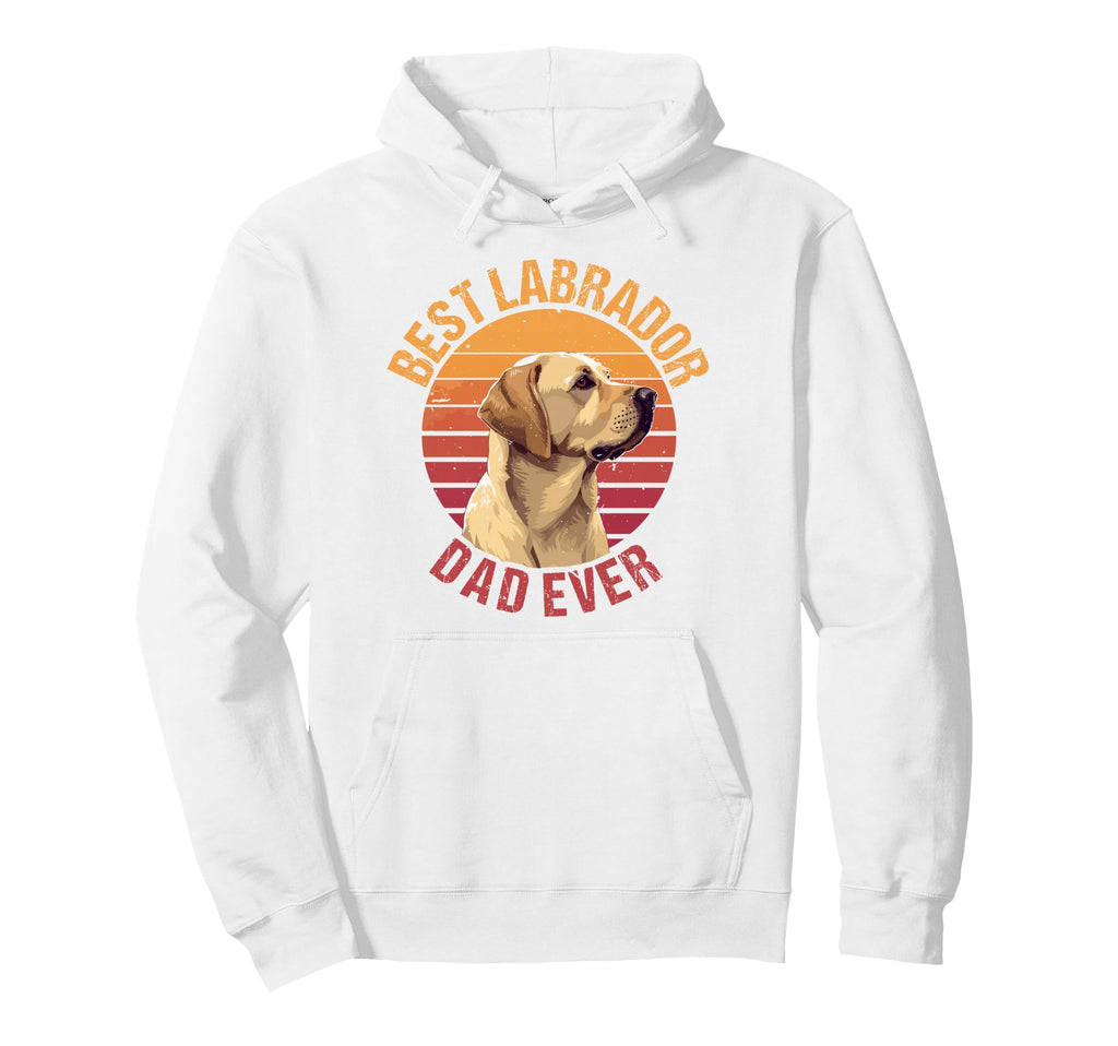 Best Labrador Dad Ever Male Lab Hoodie - Fun Novelty Design for Adults - T-Shirt, Sweatshirt, Hoodie