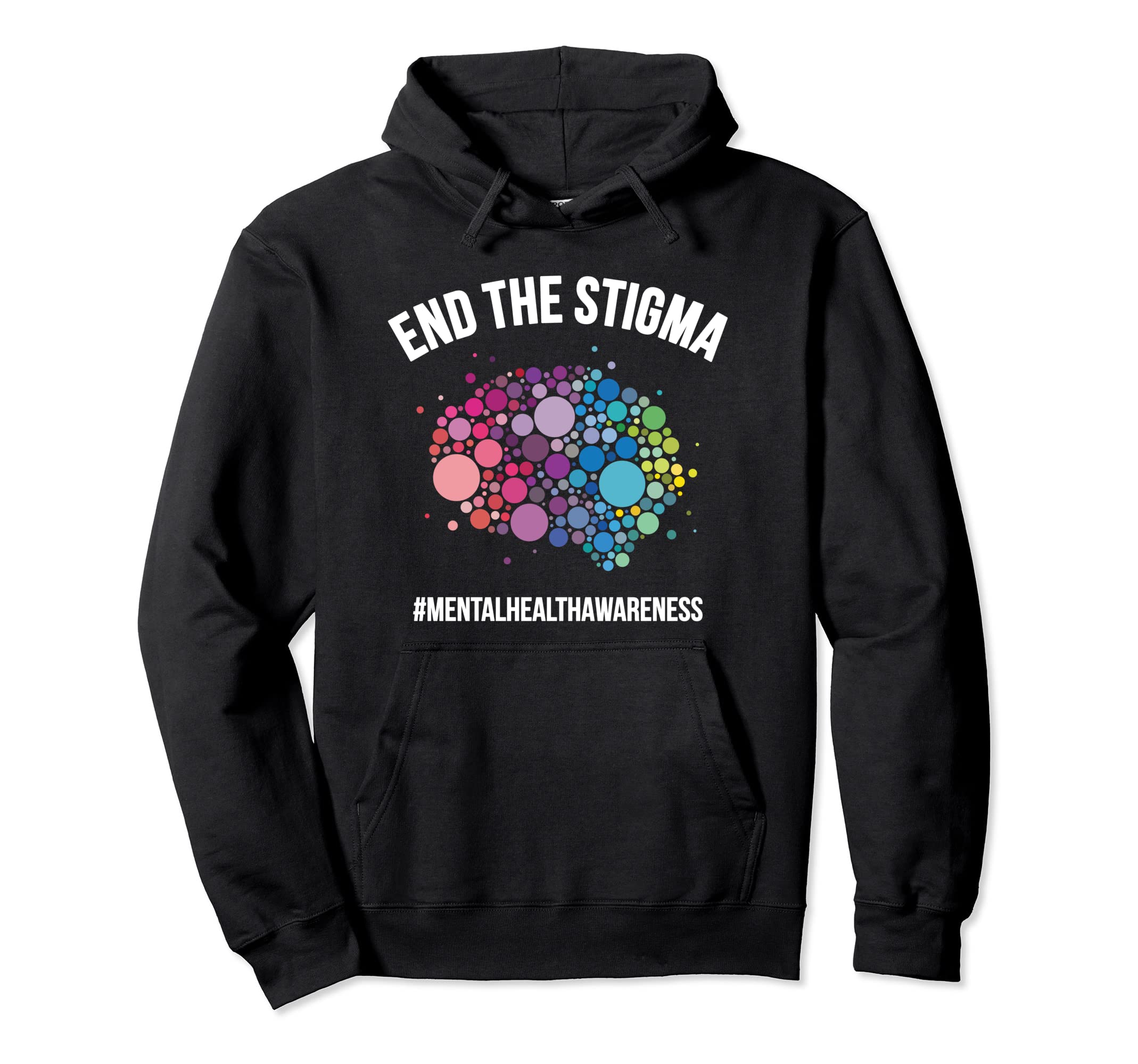 End Stigma Mental Health Awareness Brain Hoodie - Custom Art Print Unisex - T-Shirt, Sweatshirt, Hoodie
