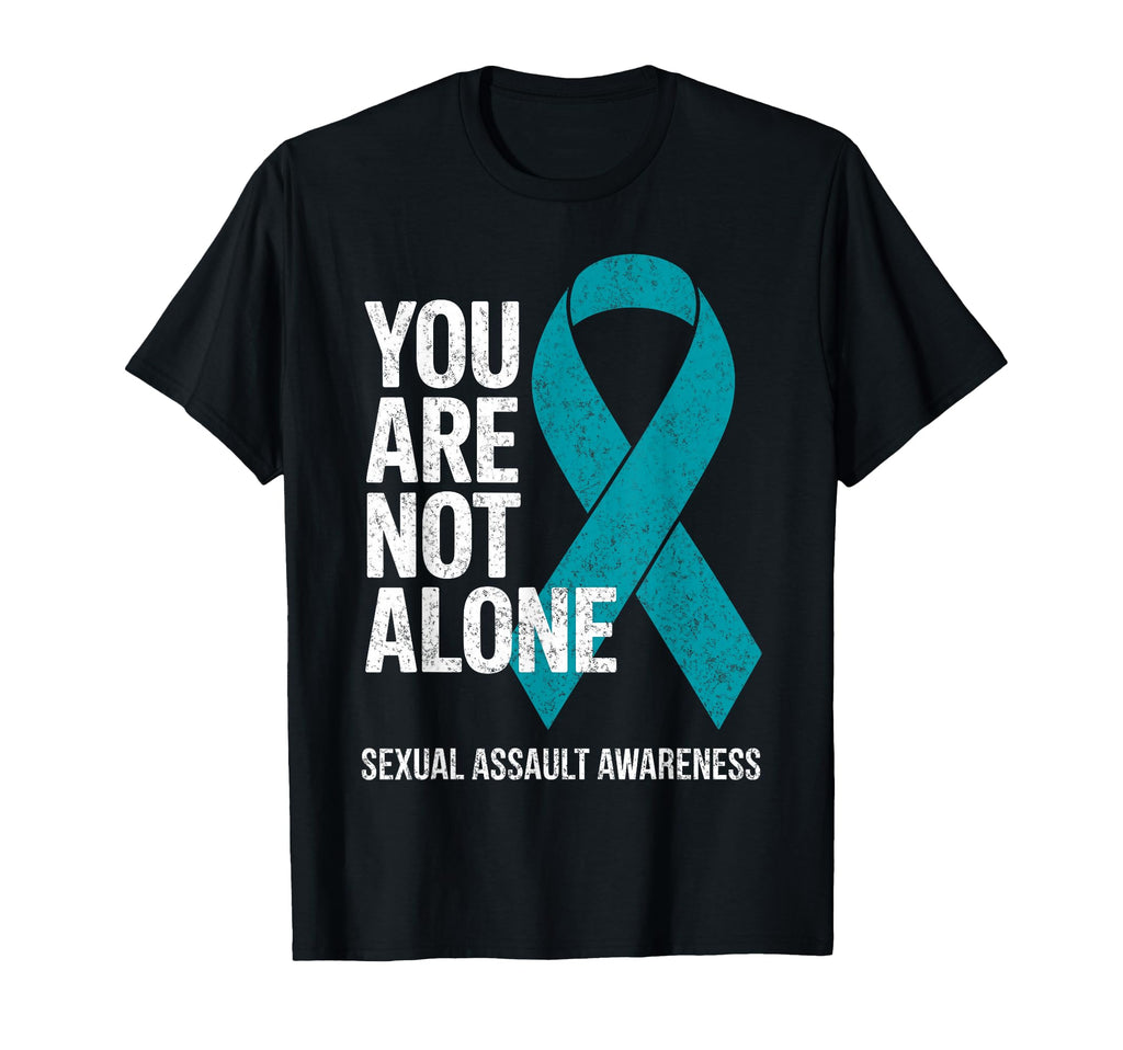 You Are Not Alone Sexual Assault T-Shirt - Graphic Print Men Women - T-Shirt, Sweatshirt, Hoodie