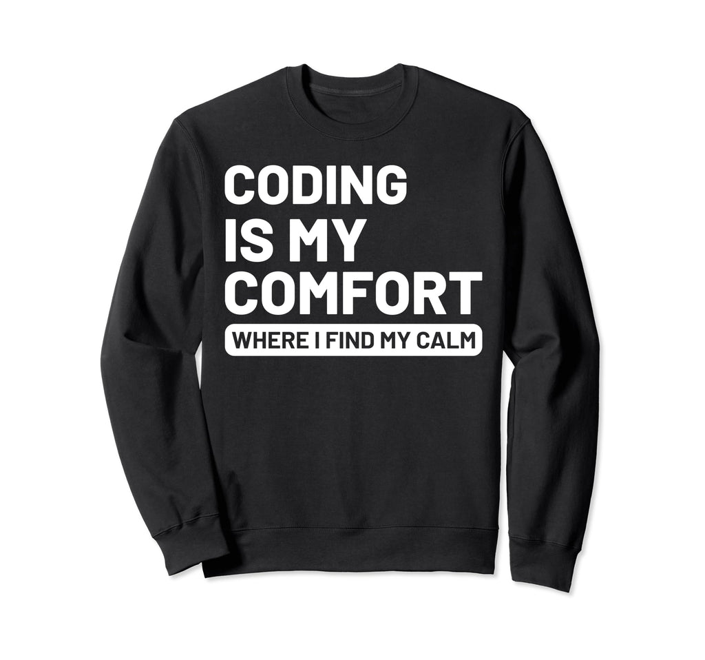 Hobby Self Care Programmers Sweatshirt - Unique Graphic Unisex - T-Shirt, Sweatshirt, Hoodie