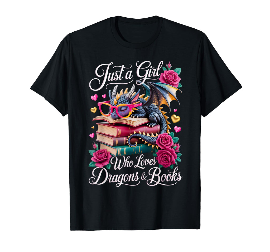 Just Who Loves Dragons And Books T-Shirt - Streetwear Style Unisex - T-Shirt, Sweatshirt, Hoodie