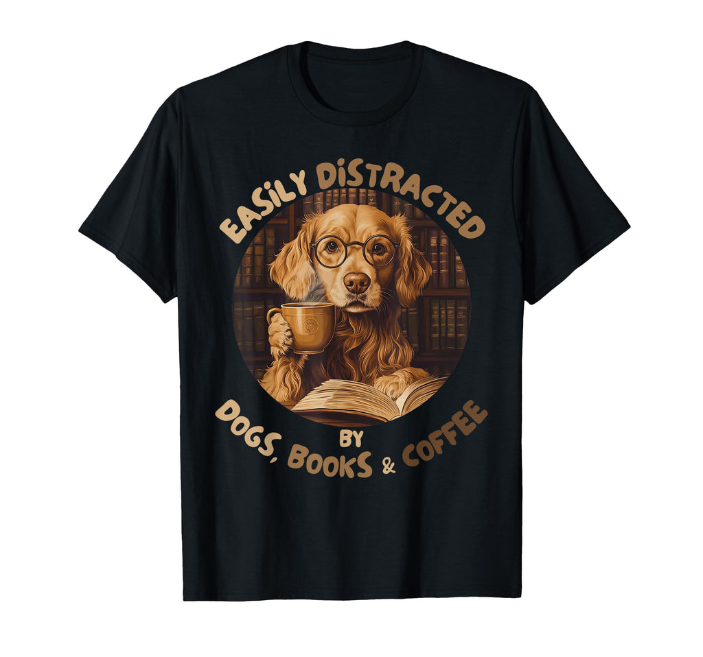 Easily Distracted Dogs Books Coffee T-Shirt - Custom Art Print for Adults - T-Shirt, Sweatshirt, Hoodie