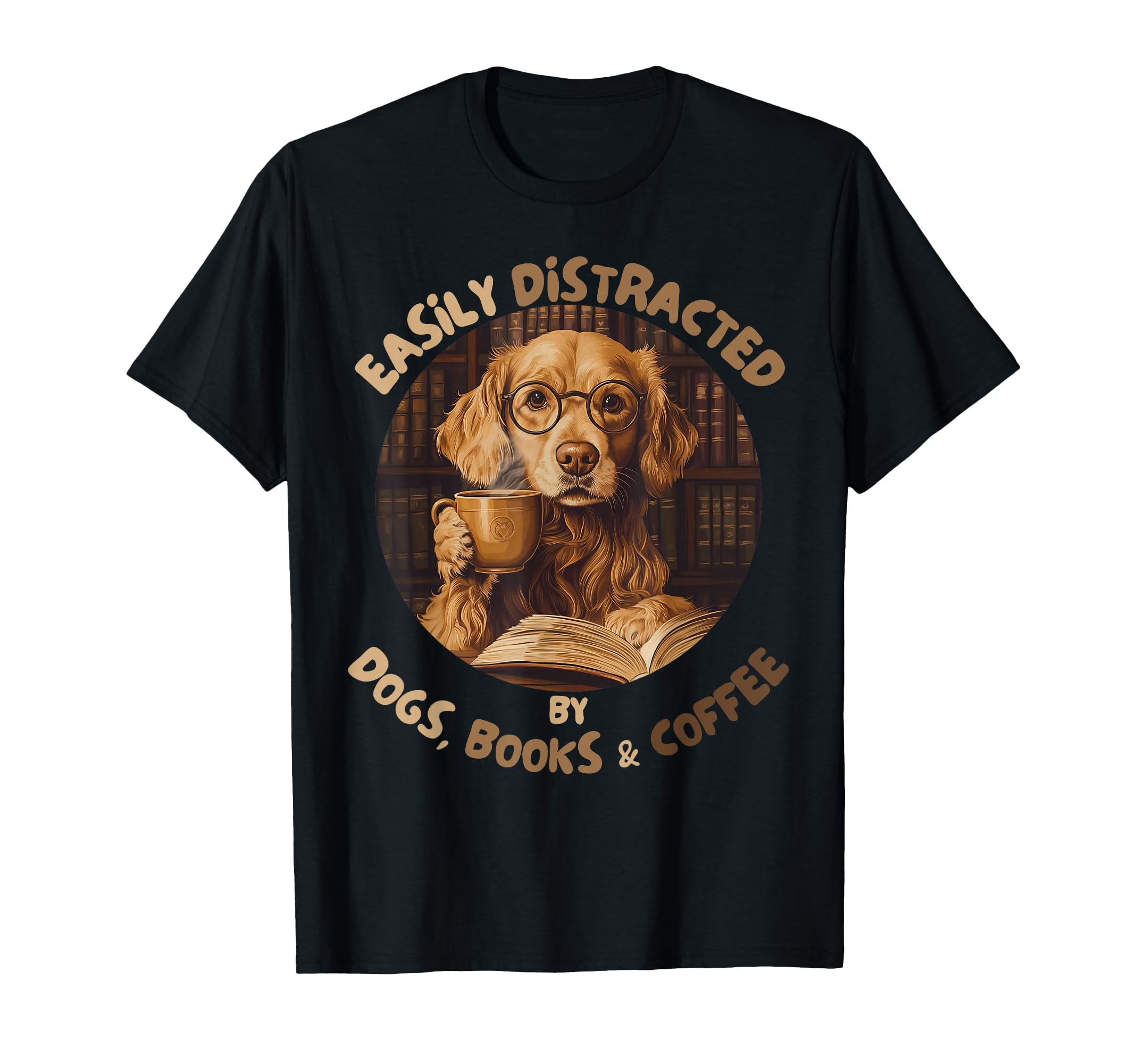 Easily Distracted Dogs Books Coffee T-Shirt - Custom Art Print for Adults - T-Shirt, Sweatshirt, Hoodie
