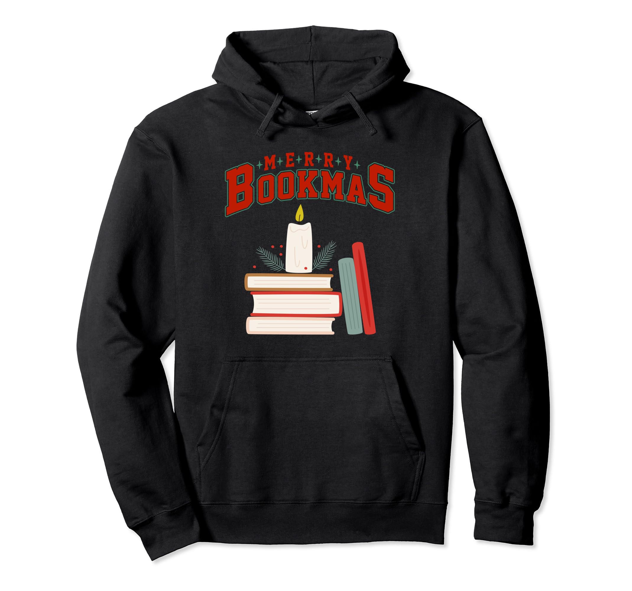 Book Lovers Merry Bookmas Season To Read Hoodie - Novelty Apparel Unisex - T-Shirt, Sweatshirt, Hoodie
