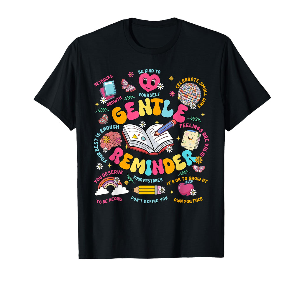 Gentle Reminder School Counselor T-Shirt - Minimalist Print Men Women - T-Shirt, Sweatshirt, Hoodie