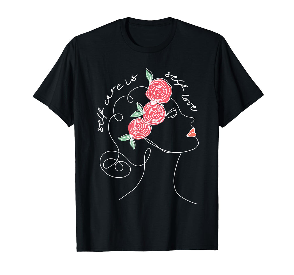 Selbstf Rsorge Ist Selbstliebe Mental T-Shirt - Novelty Apparel Unisex - T-Shirt, Sweatshirt, Hoodie