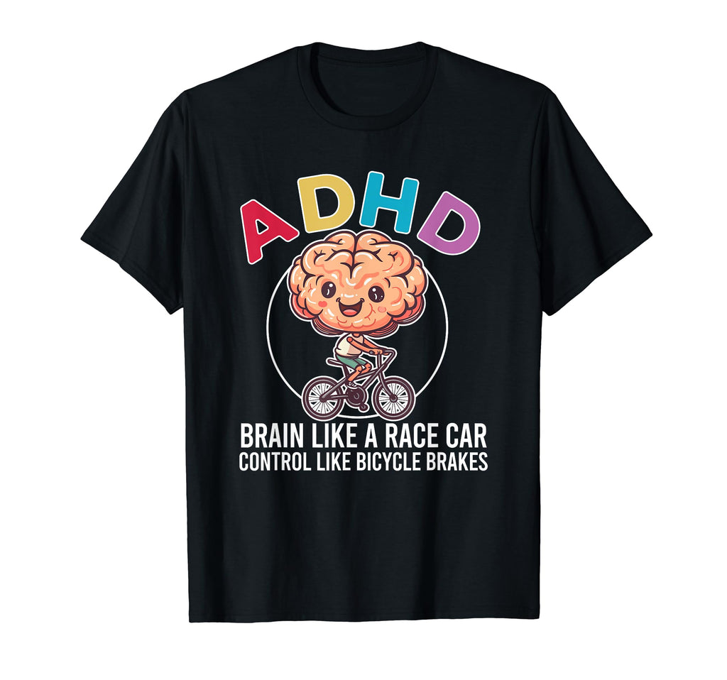 Adhd Brain Like Race Car Control T-Shirt - Minimalist Print for Adults - T-Shirt, Sweatshirt, Hoodie