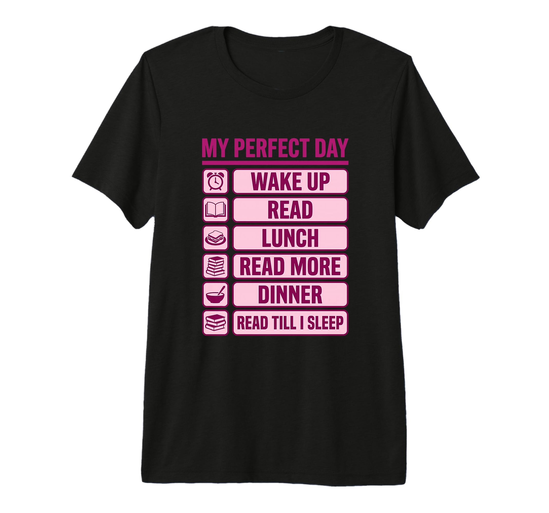 My Bookish Day Reading Routine Funny T-Shirt - Graphic Print Men Women - T-Shirt, Sweatshirt, Hoodie