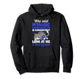 Myalgic Encephalomyelitis Warrior Hoodie - Fun Novelty Design Unisex - T-Shirt, Sweatshirt, Hoodie