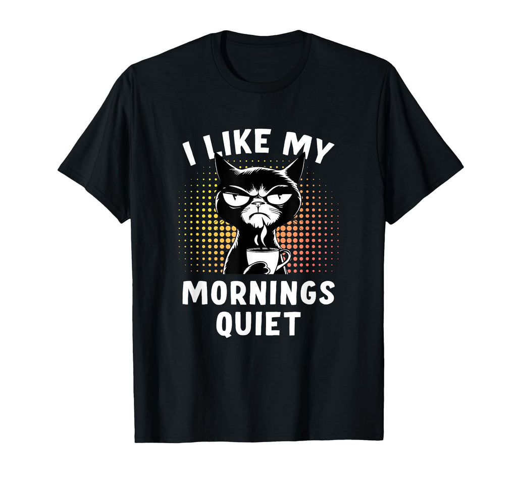Coffee And Cat Naps Keep Me Going T-Shirt - Fun Novelty Design Unisex - T-Shirt, Sweatshirt, Hoodie