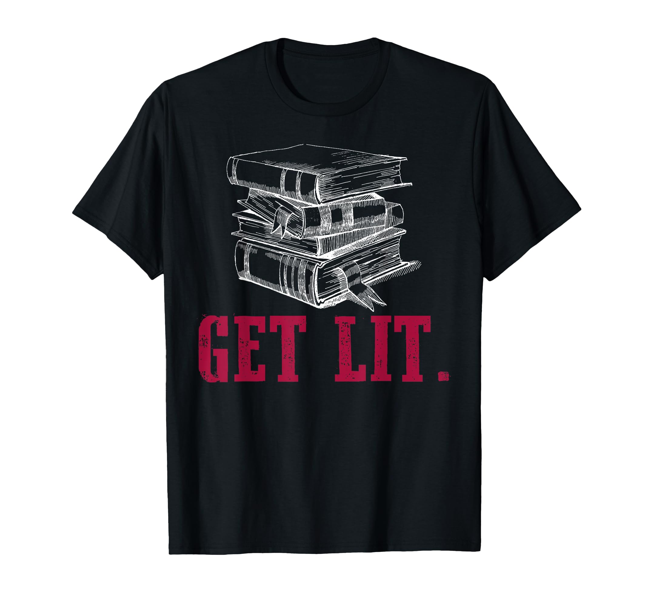 Get Lit Funny Book Lover Reading T-Shirt - Aesthetic Graphic Unisex - T-Shirt, Sweatshirt, Hoodie