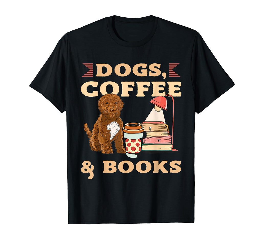 Coffee Book Reading Shirts Dog Lover T-Shirt - Unique Graphic Unisex - T-Shirt, Sweatshirt, Hoodie