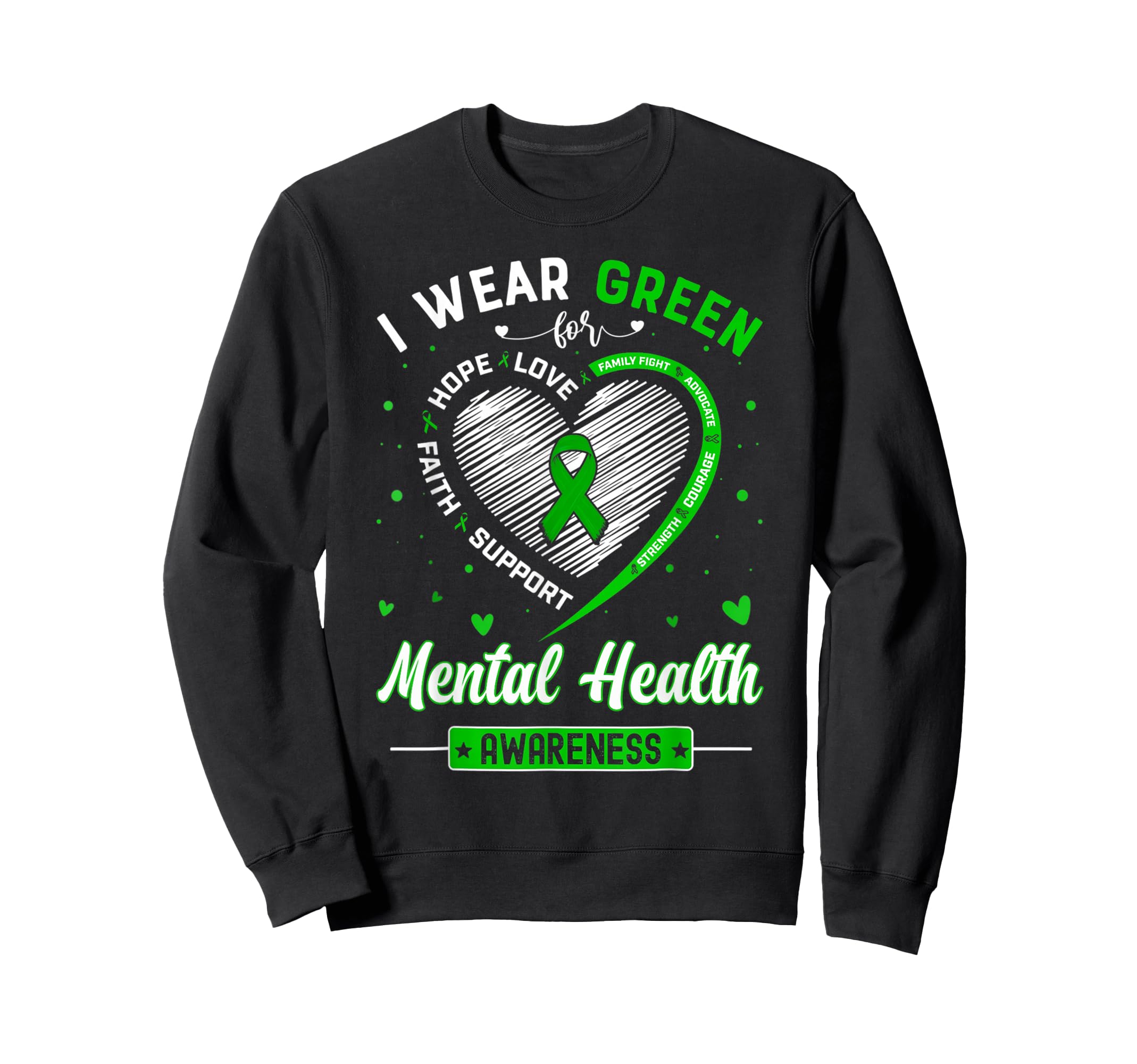 Heart I Wear Green Mental Health Sweatshirt - Aesthetic Graphic Men Women - T-Shirt, Sweatshirt, Hoodie
