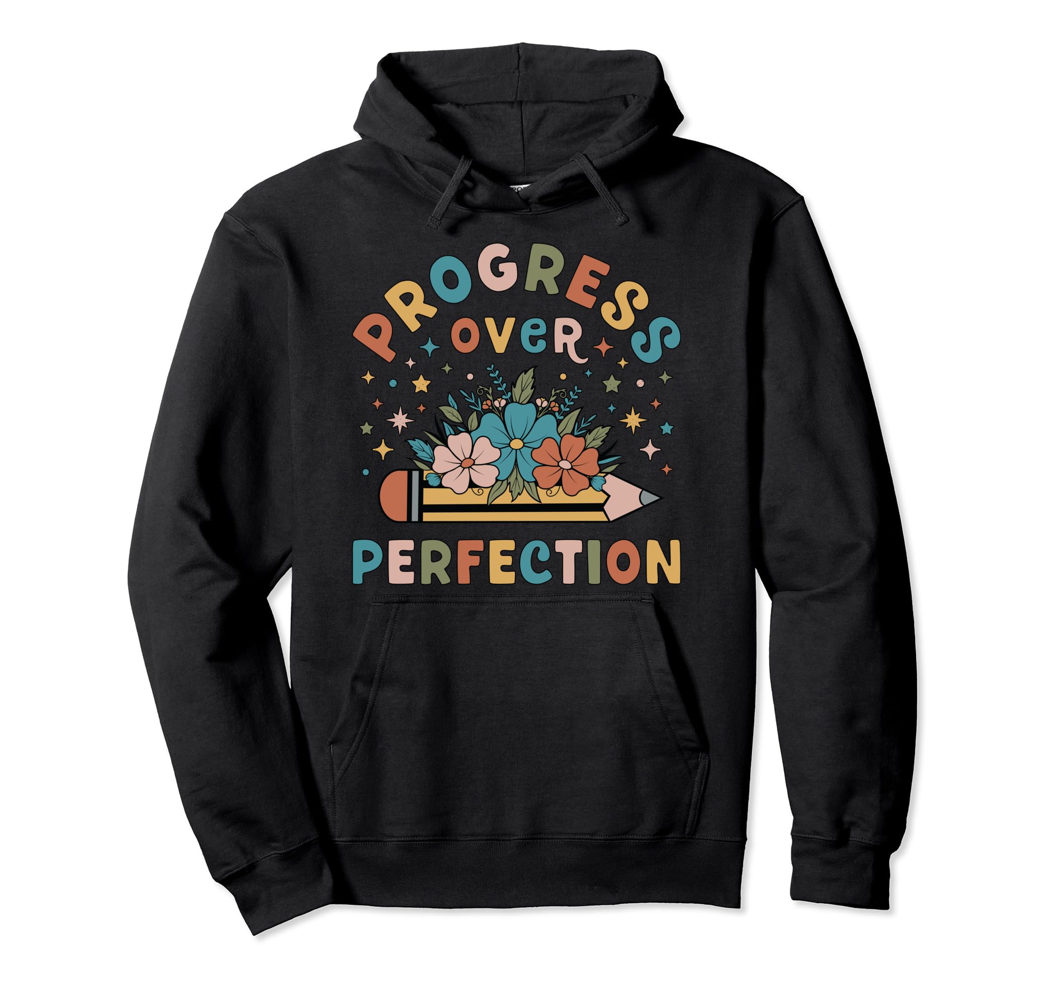 Progress Over Perfection Kindergarten Hoodie - Custom Art Print Unisex - T-Shirt, Sweatshirt, Hoodie