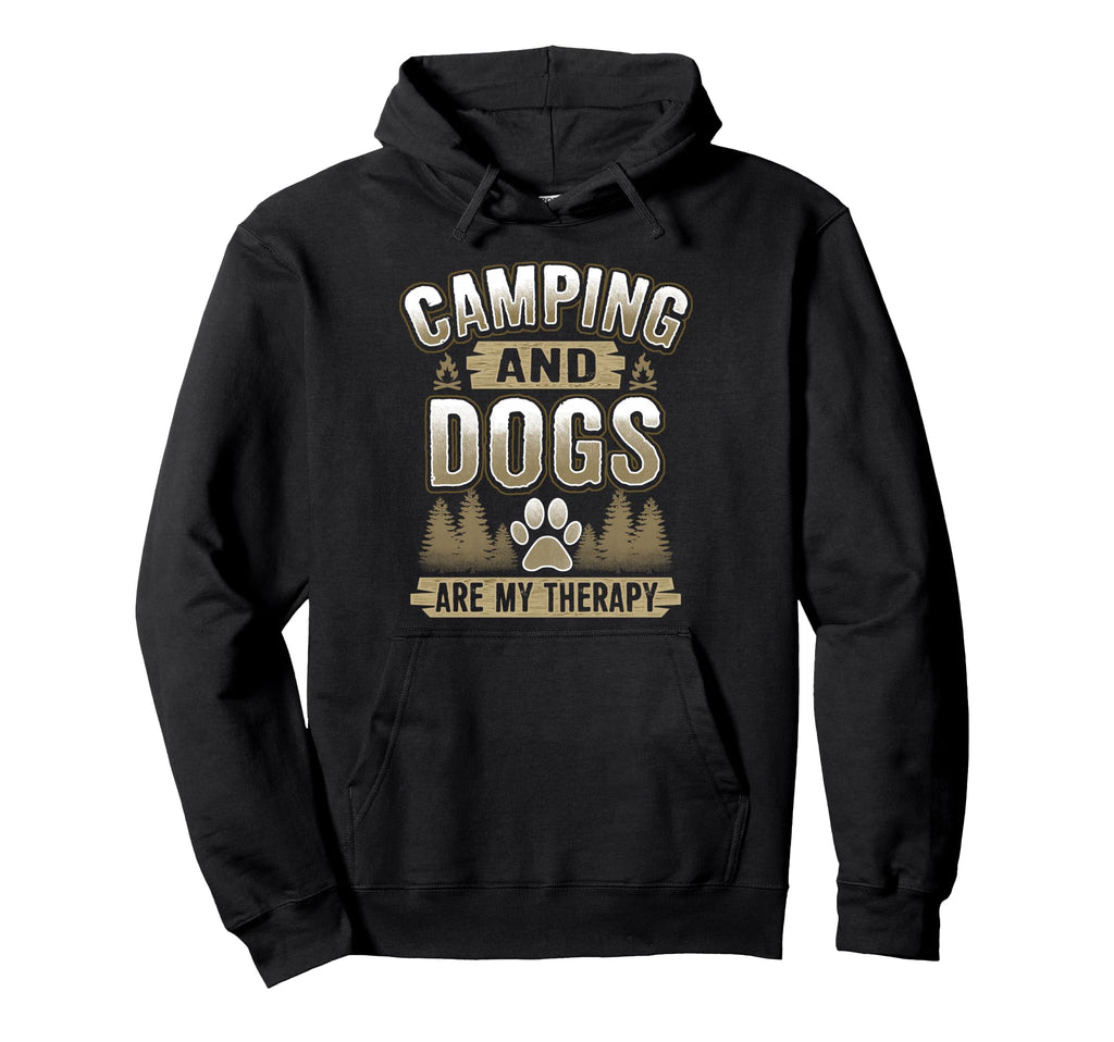Camping And Dogs Are My Therapy Camp Rv Hoodie - Graphic Print Men Women - T-Shirt, Sweatshirt, Hoodie