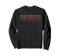 Overstimulated Adhd Awareness Sweatshirt - Casual Everyday Wear Men Women - T-Shirt, Sweatshirt, Hoodie