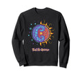 Trust Universe Sun Moon Positive Self Sweatshirt - Graphic Print Men Women - T-Shirt, Sweatshirt, Hoodie