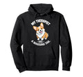 Funny Therapy Service Dog Corgi Hoodie - Graphic Print for Adults - T-Shirt, Sweatshirt, Hoodie