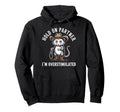 Hold Partner Im Overstimulated Possum Hoodie - Novelty Apparel Men Women - T-Shirt, Sweatshirt, Hoodie