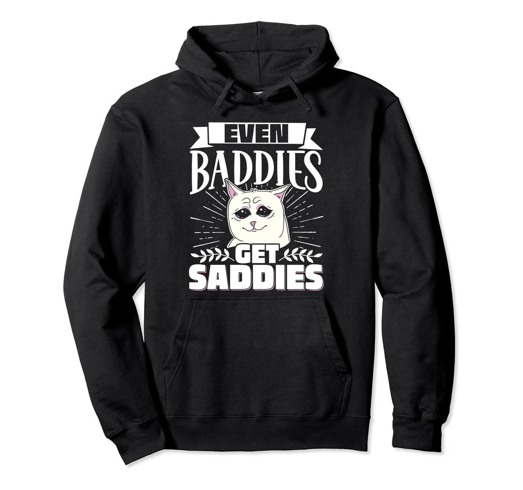 Bad Sad Baddie Mental Health Self Sweatshirt - Novelty Apparel for Adults - T-Shirt, Sweatshirt, Hoodie