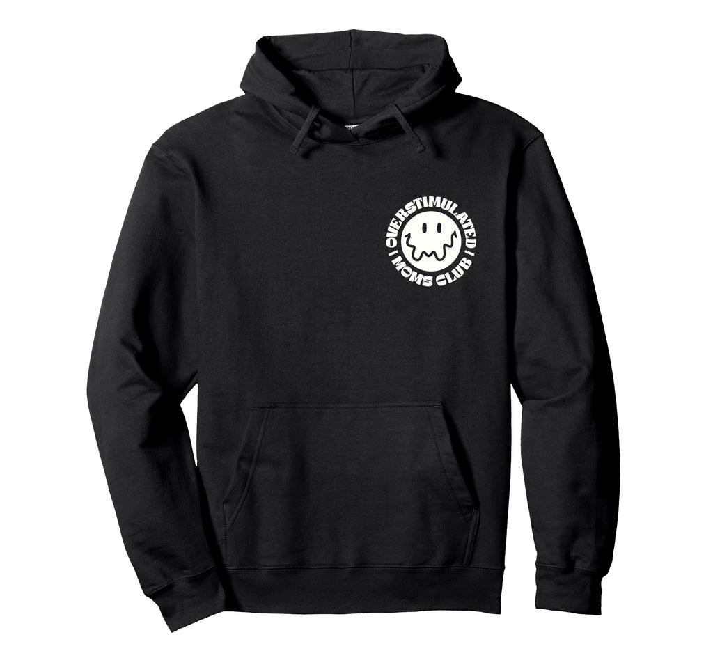 Overstimulated Moms Club Groovy Birthday Hoodie - Graphic Print Men Women - T-Shirt, Sweatshirt, Hoodie