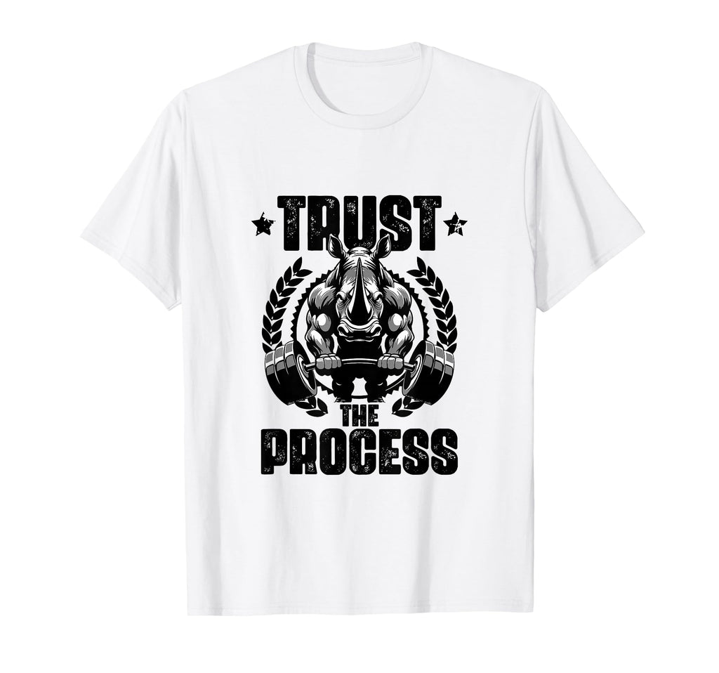 Trust Process Rhinoceros Workout Gym T-Shirt - Aesthetic Graphic Unisex - T-Shirt, Sweatshirt, Hoodie