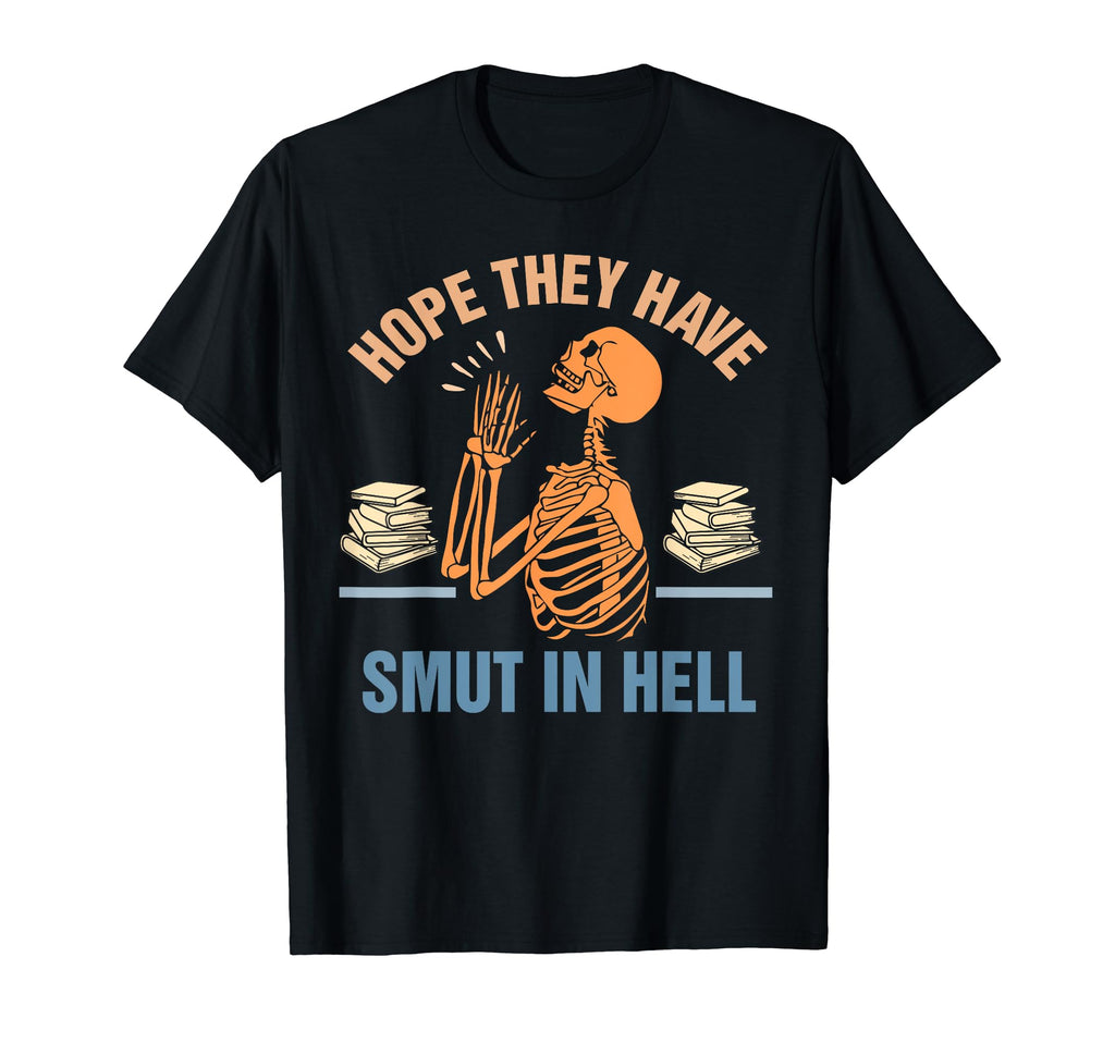 Spicy Book Smut Reader Skeleton Hope T-Shirt - Streetwear Style for Adults - T-Shirt, Sweatshirt, Hoodie