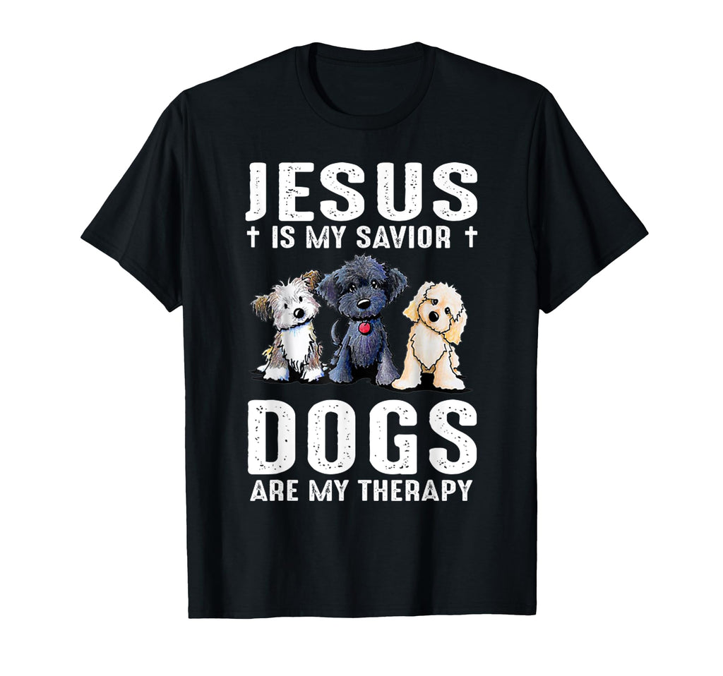 Jesus Is My Savior Dogs Are My Therapy T-Shirt - Novelty Apparel Unisex - T-Shirt, Sweatshirt, Hoodie