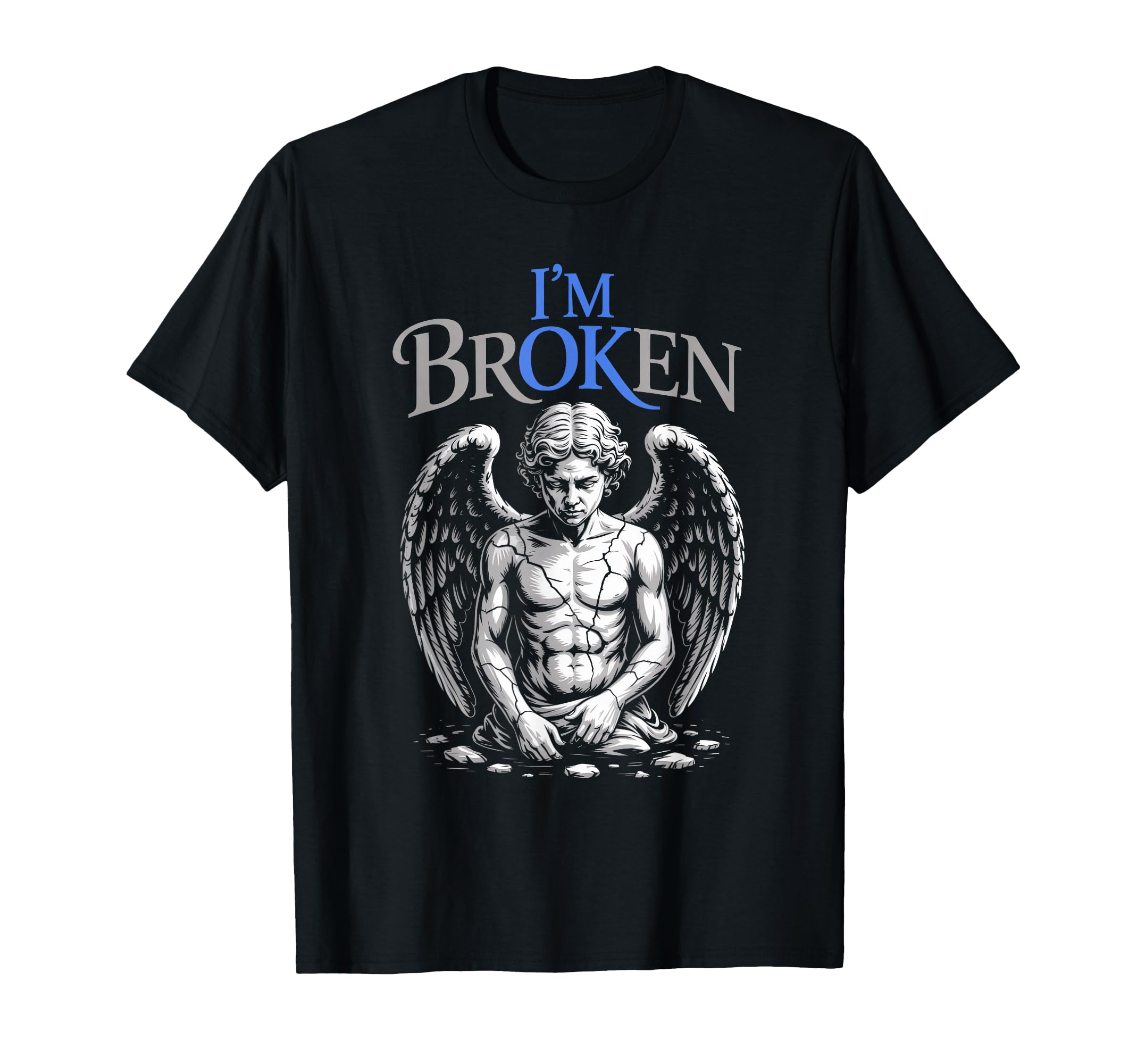 Im Broken Mental Health Invisible T-Shirt - Streetwear Style Unisex - T-Shirt, Sweatshirt, Hoodie
