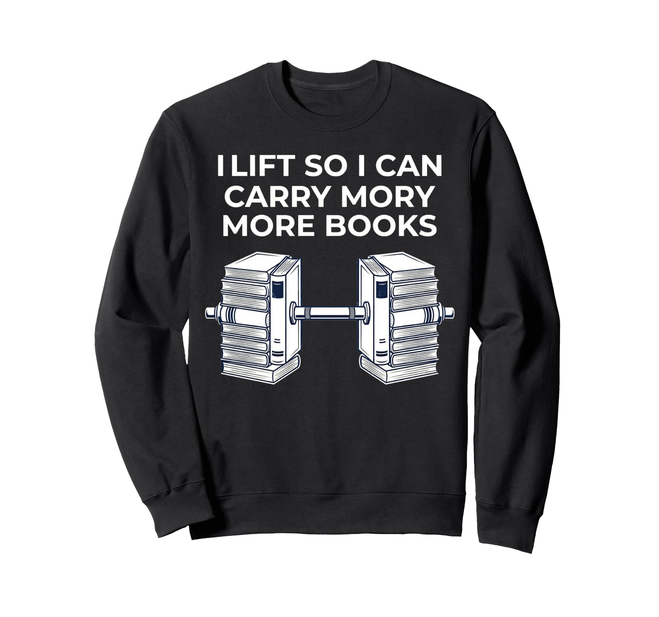Lift Heavy Weaights Strong Mind Strong Sweatshirt - Trendy Graphic Unisex - T-Shirt, Sweatshirt, Hoodie