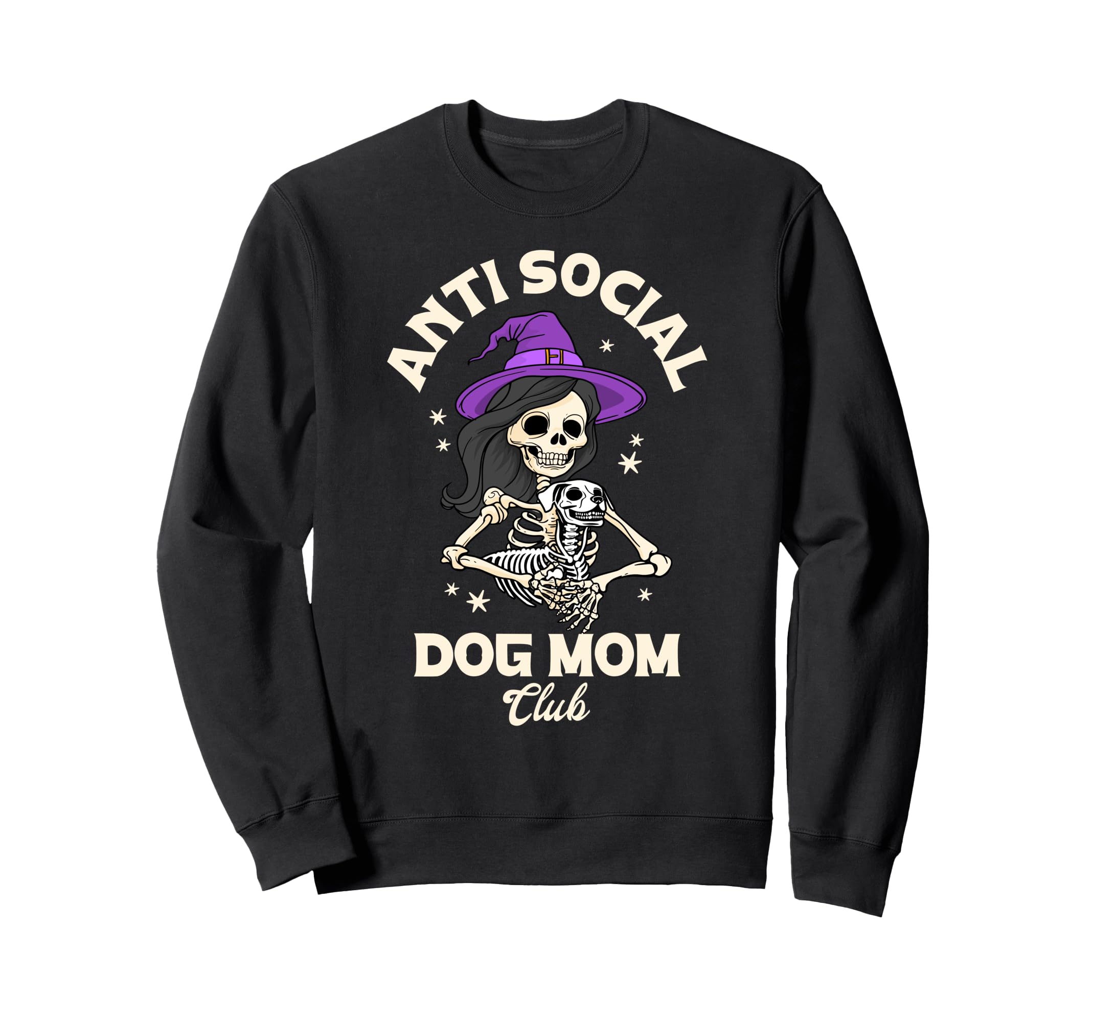 Anti Social Dog Mom Club Sweatshirt - Casual Everyday Wear Men Women - T-Shirt, Sweatshirt, Hoodie
