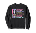 Its Okay To Make Mistakes Not Be Sweatshirt - Custom Art Print Men Women - T-Shirt, Sweatshirt, Hoodie