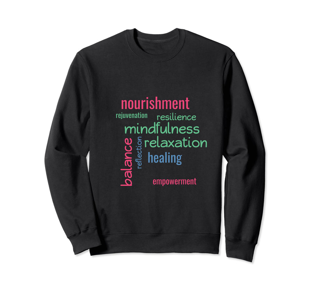 Self Care Word Art Sweatshirt - Casual Everyday Wear for Adults - T-Shirt, Sweatshirt, Hoodie