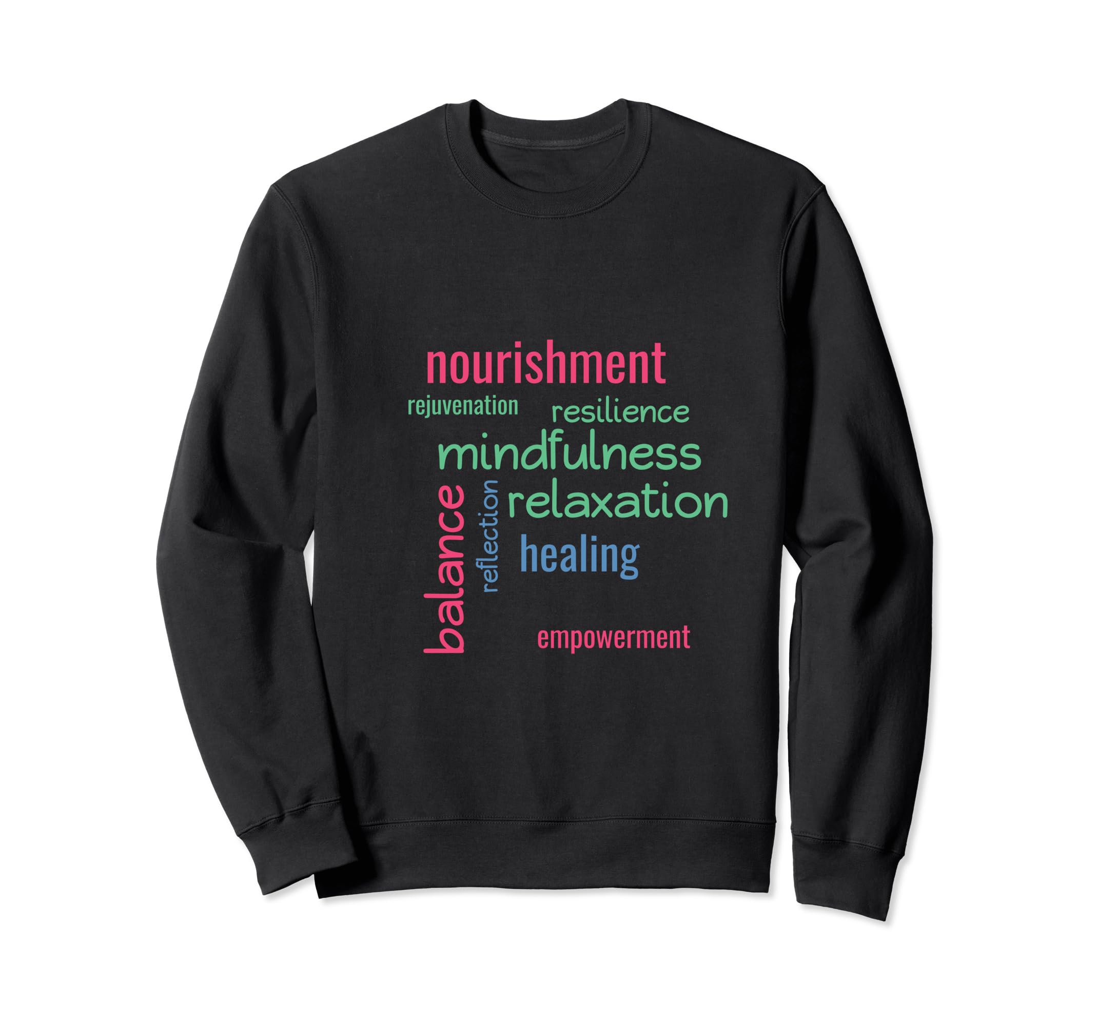 Self Care Word Art Sweatshirt - Casual Everyday Wear for Adults - T-Shirt, Sweatshirt, Hoodie