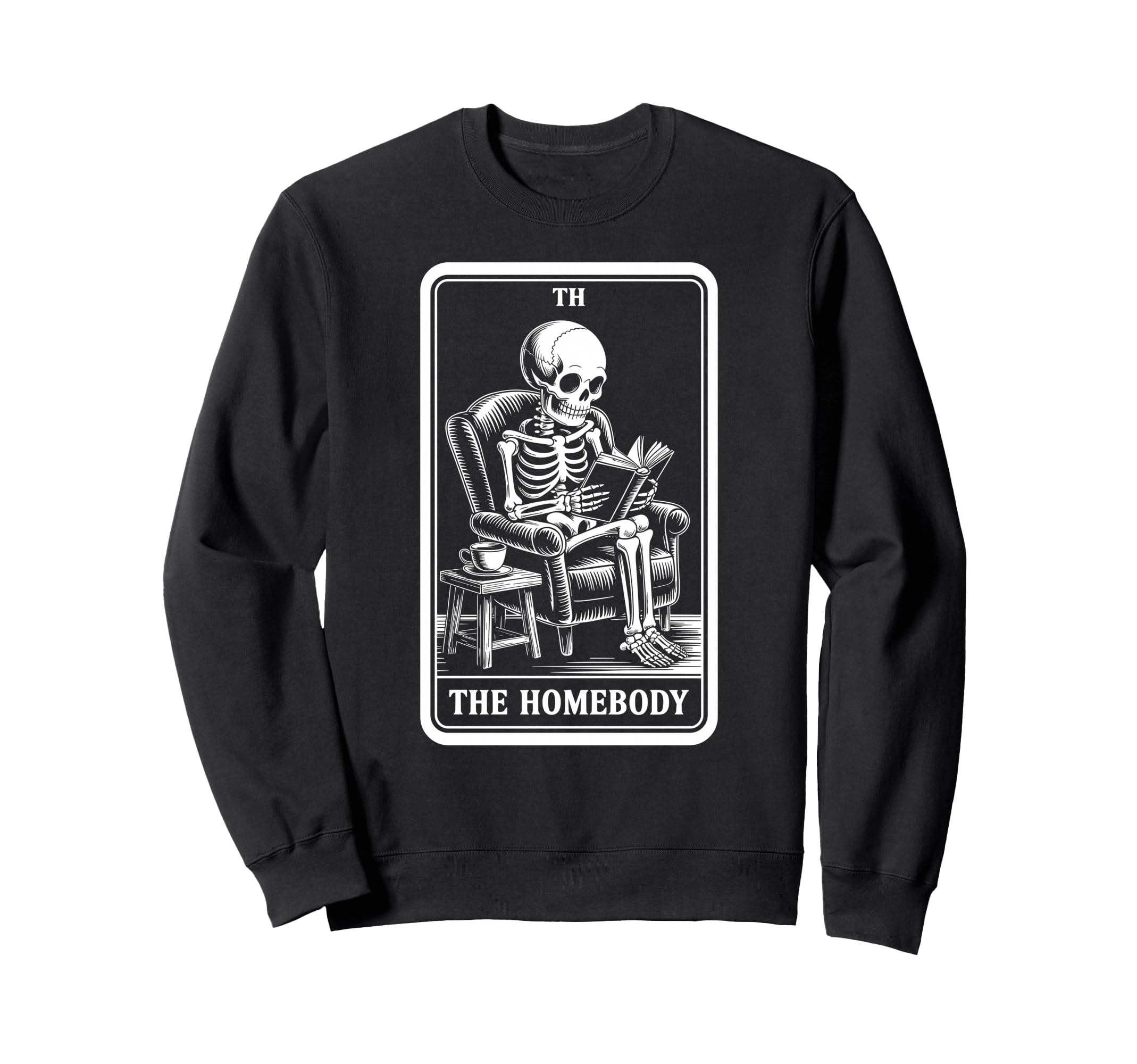 Homebody Tarot Card Indoorsy Sweatshirt - Unique Graphic Men Women - T-Shirt, Sweatshirt, Hoodie