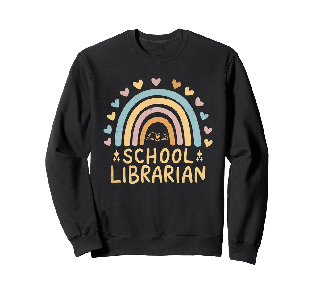 School Librarian Library Book Reading Sweatshirt - Graphic Print Unisex - T-Shirt, Sweatshirt, Hoodie
