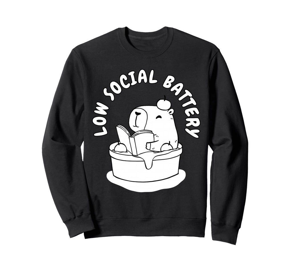 Low Social Battery Capybara Sweatshirt - Fun Novelty Design Men Women - T-Shirt, Sweatshirt, Hoodie