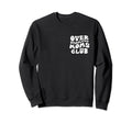 Overstimulated Moms Club Funny Sweatshirt - Trendy Graphic for Adults - T-Shirt, Sweatshirt, Hoodie