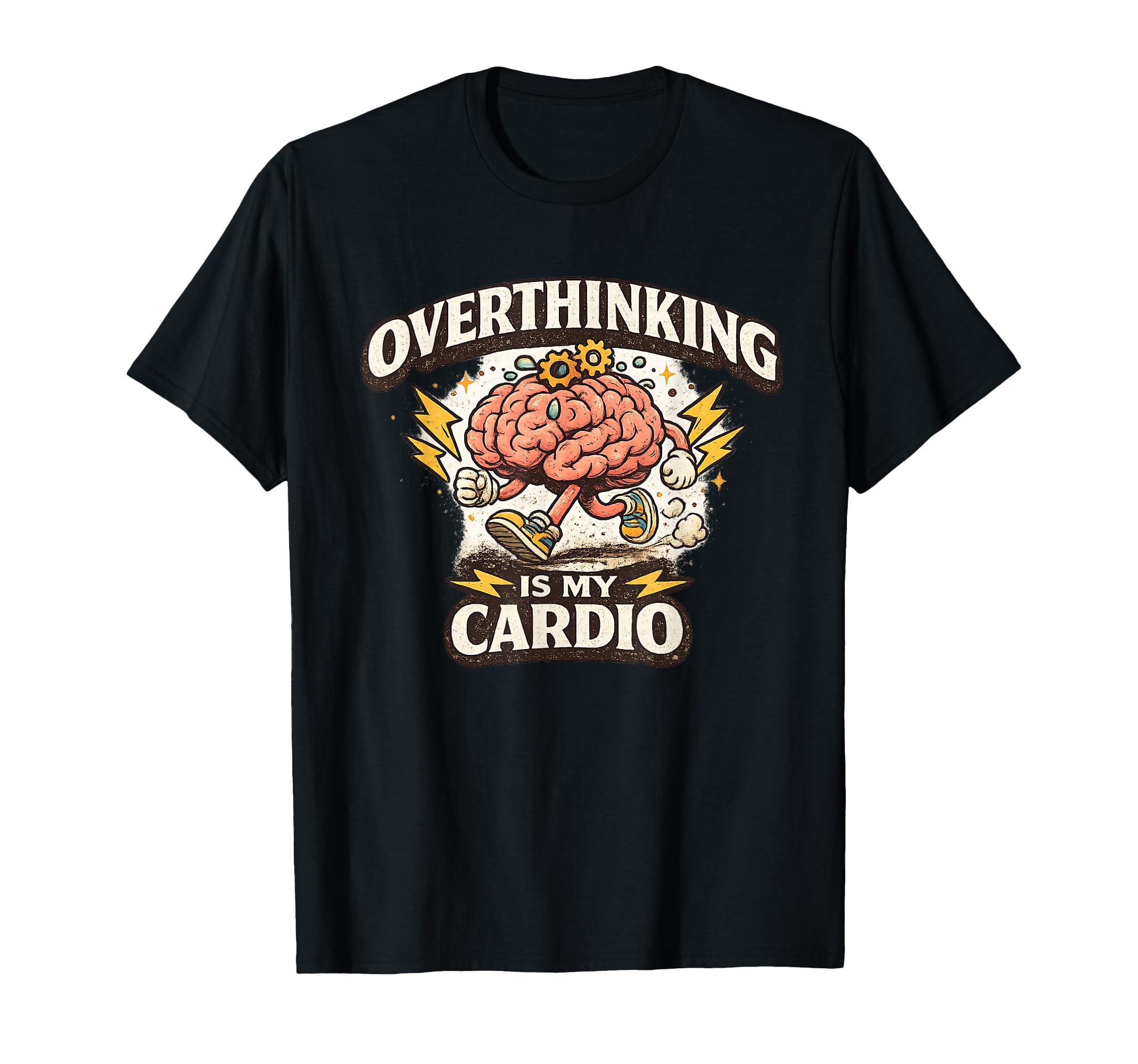 Overthinking Is My Cardio Funny T-Shirt - Unique Graphic for Adults - T-Shirt, Sweatshirt, Hoodie