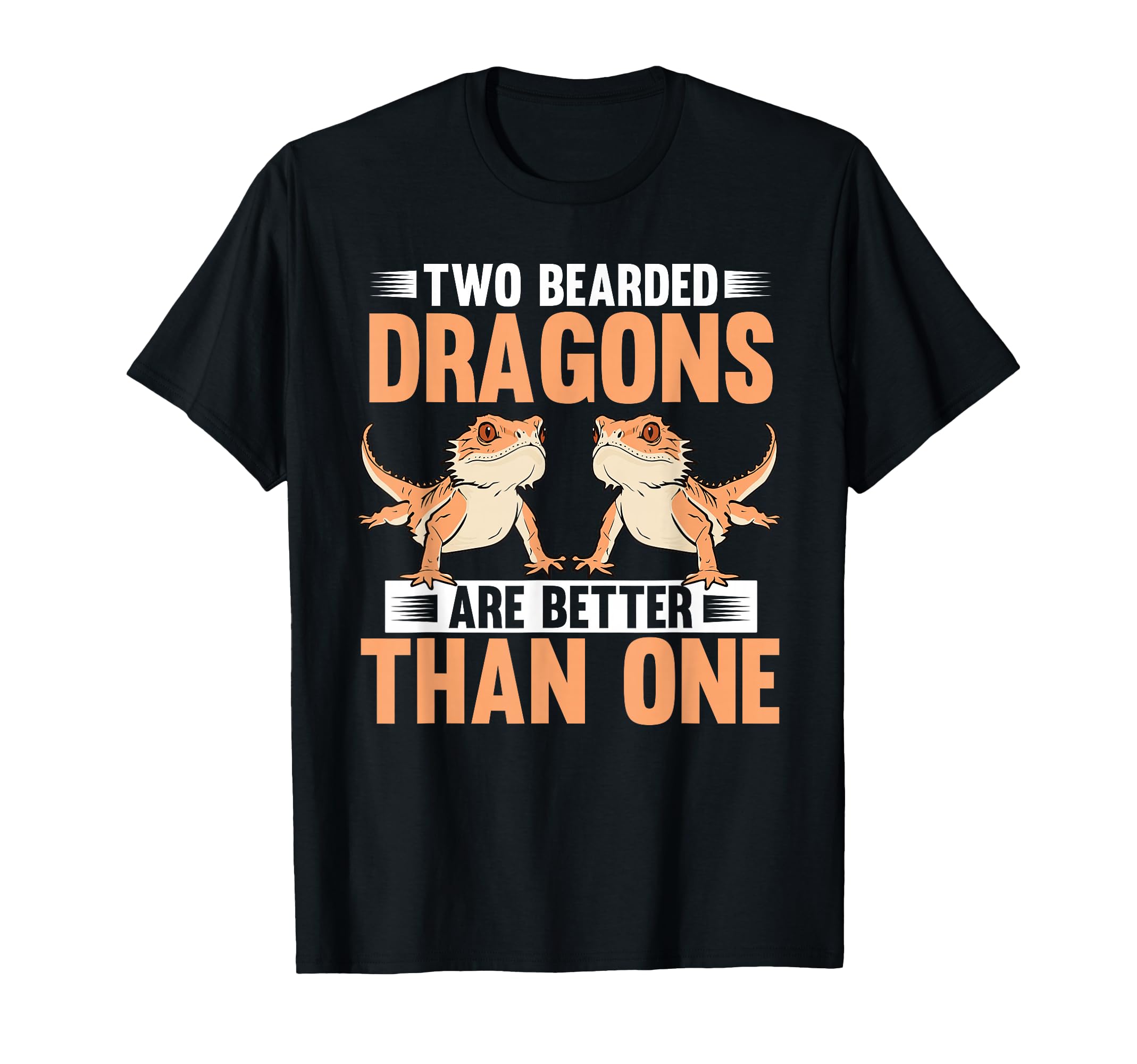 Two Bearded Dragons Are Better Than T-Shirt - Custom Art Print for Adults - T-Shirt, Sweatshirt, Hoodie