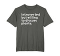 Introverted But Willing To Discuss T-Shirt - Novelty Apparel Men Women - T-Shirt, Sweatshirt, Hoodie