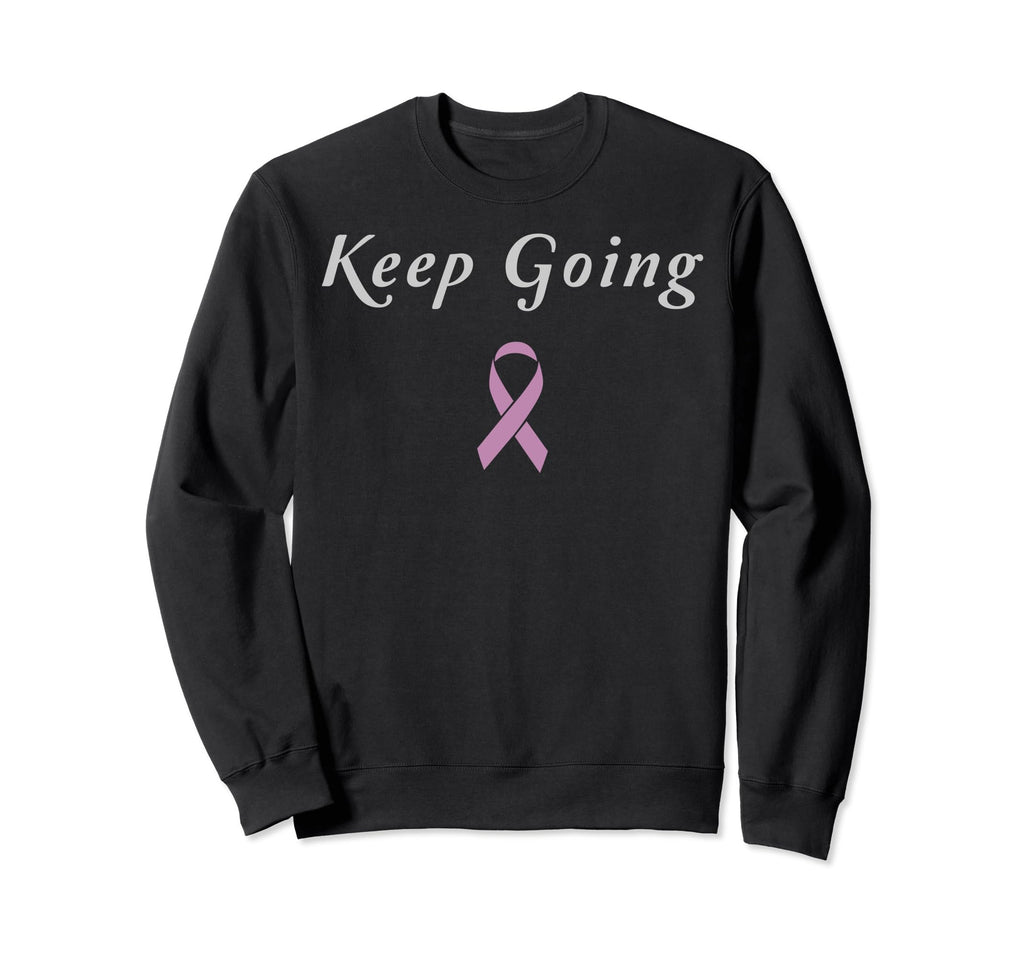 Keep Going Breast Cancer Fight Sweatshirt - Custom Art Print Men Women - T-Shirt, Sweatshirt, Hoodie