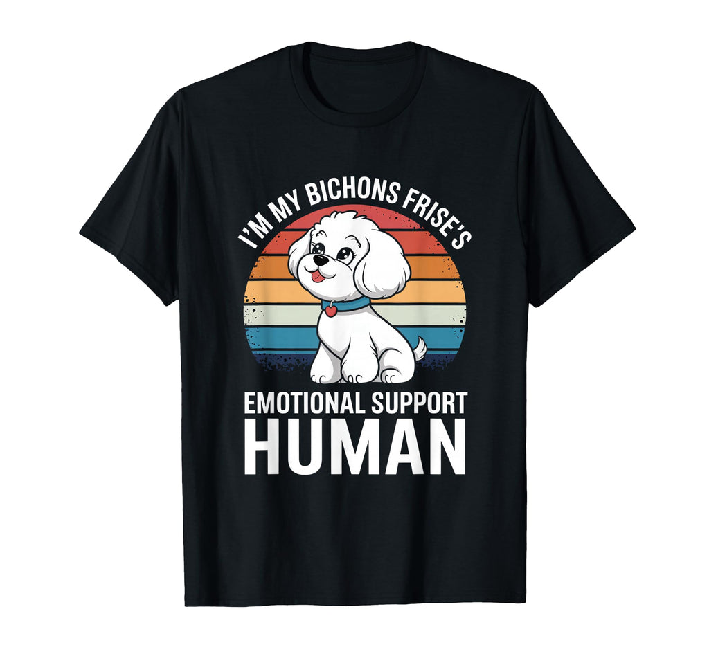 Im My Bichon Fris S Dog Breed Emotional T-Shirt - Trendy Graphic Unisex - T-Shirt, Sweatshirt, Hoodie
