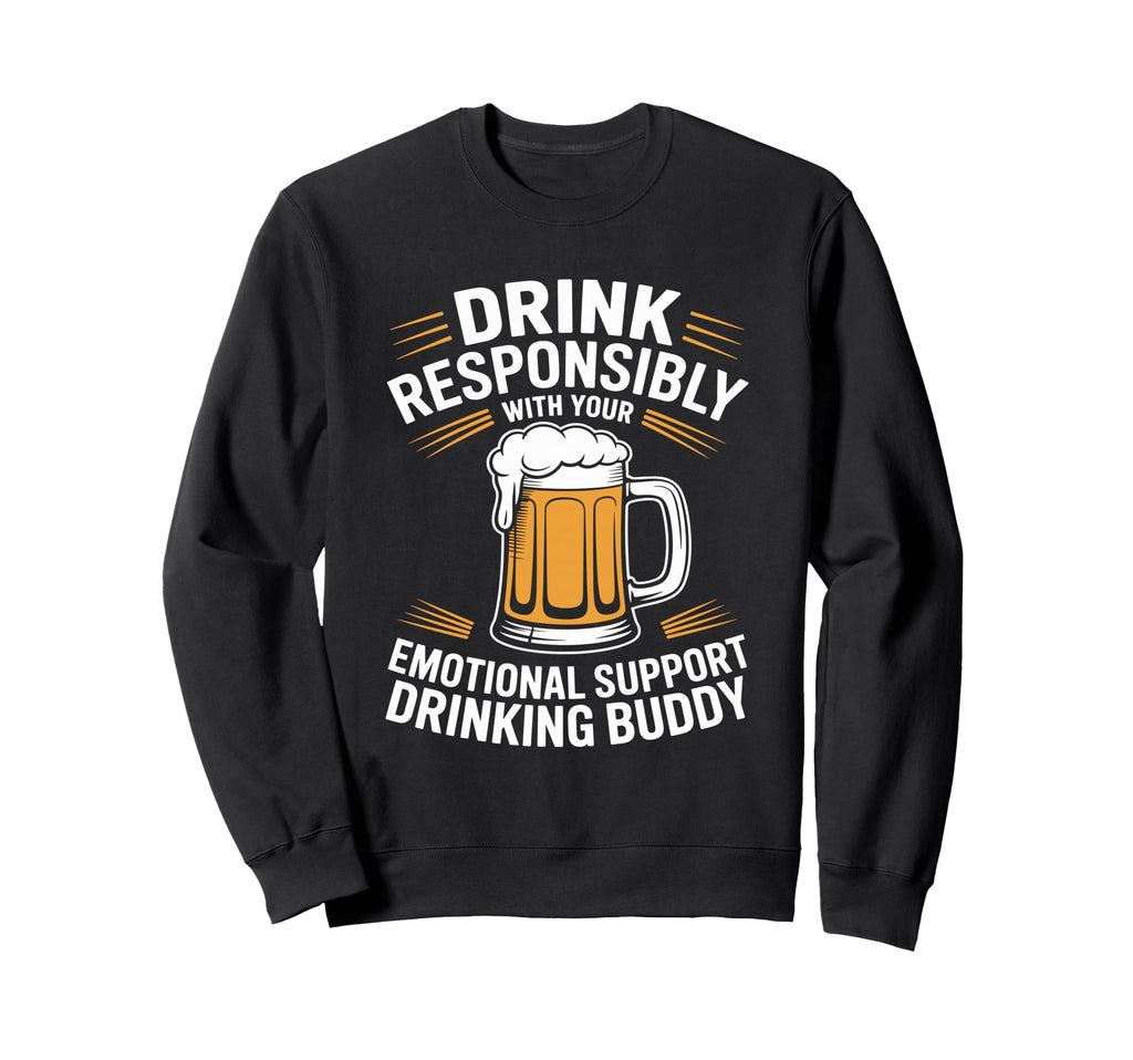 Emotional Support Drinking Buddy Do Not T-Shirt - Trendy Graphic Men Women - T-Shirt, Sweatshirt, Hoodie