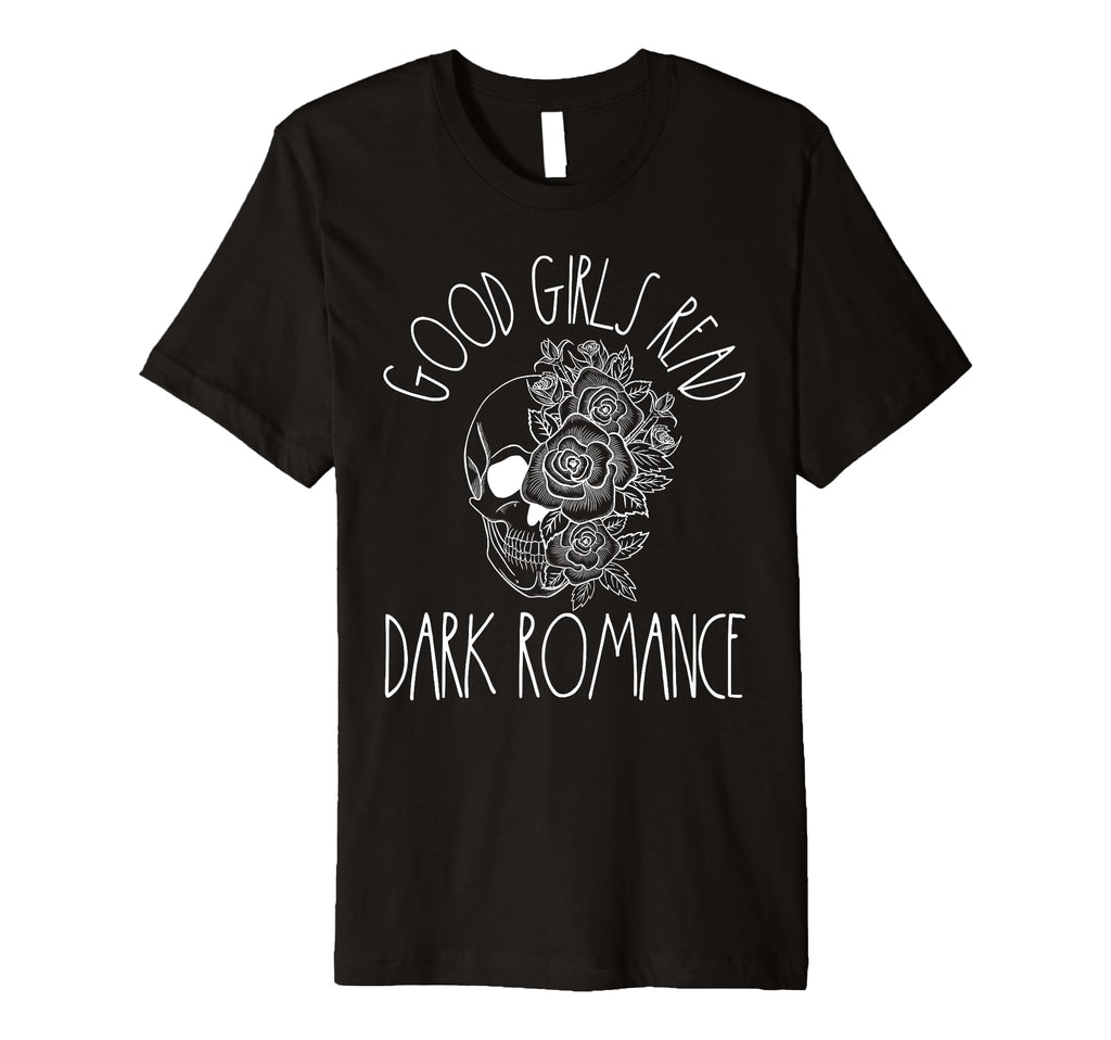 Good Read Dark Romance Book Lovers T-Shirt - Custom Art Print Unisex - T-Shirt, Sweatshirt, Hoodie