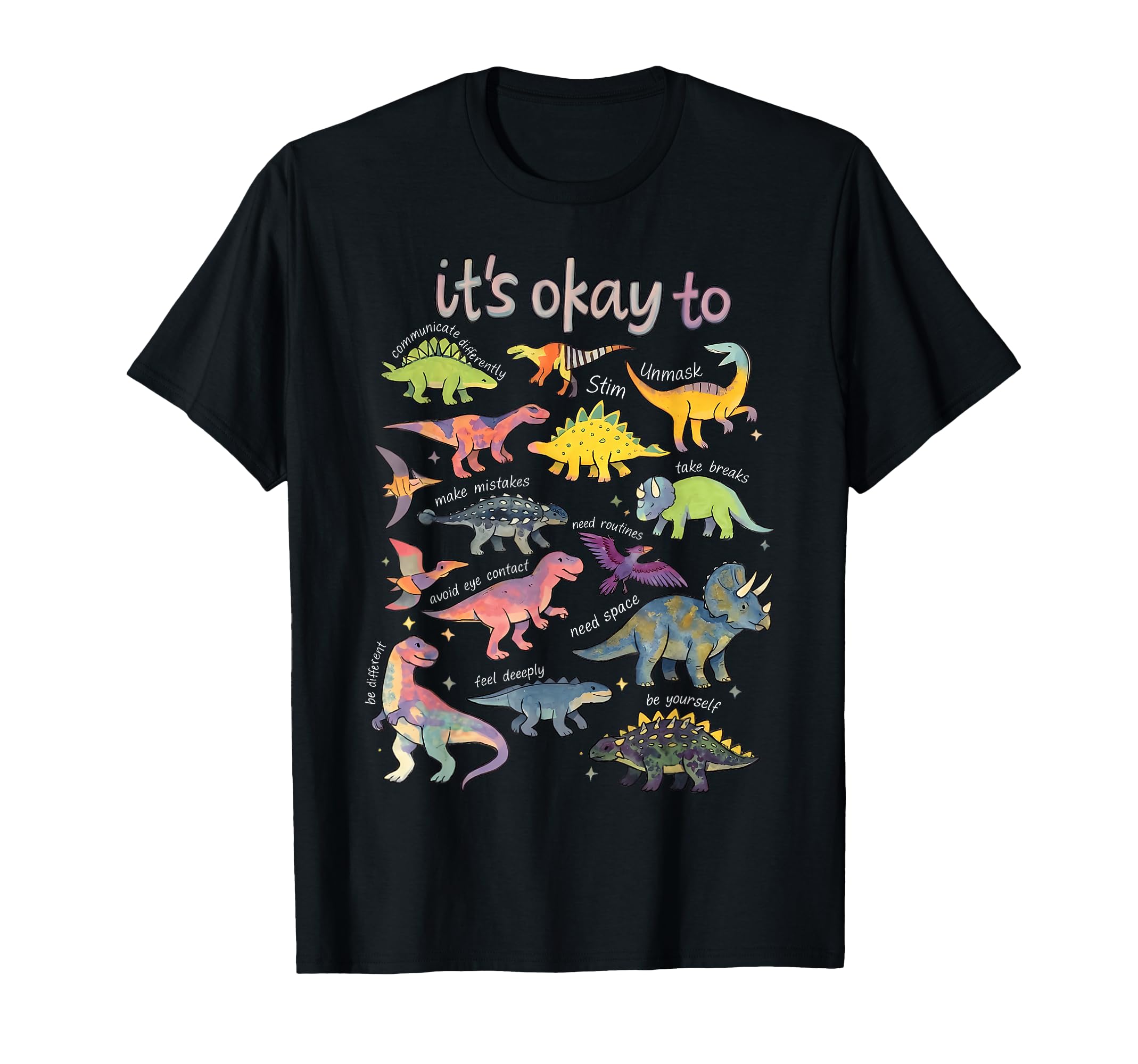 Autism Awareness Its Okay To Be T-Shirt - Trendy Graphic Men Women - T-Shirt, Sweatshirt, Hoodie