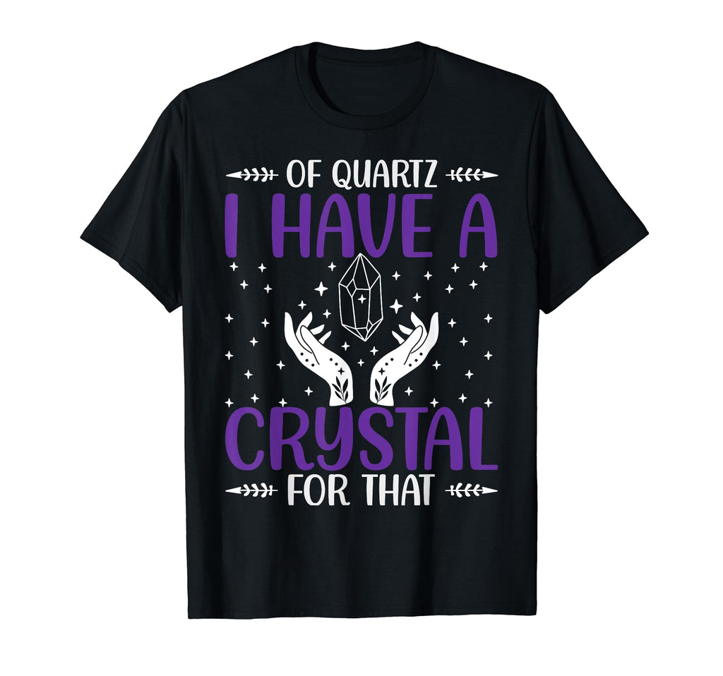 Sage Crystal Energy Healing Reiki T-Shirt - Fun Novelty Design Men Women - T-Shirt, Sweatshirt, Hoodie