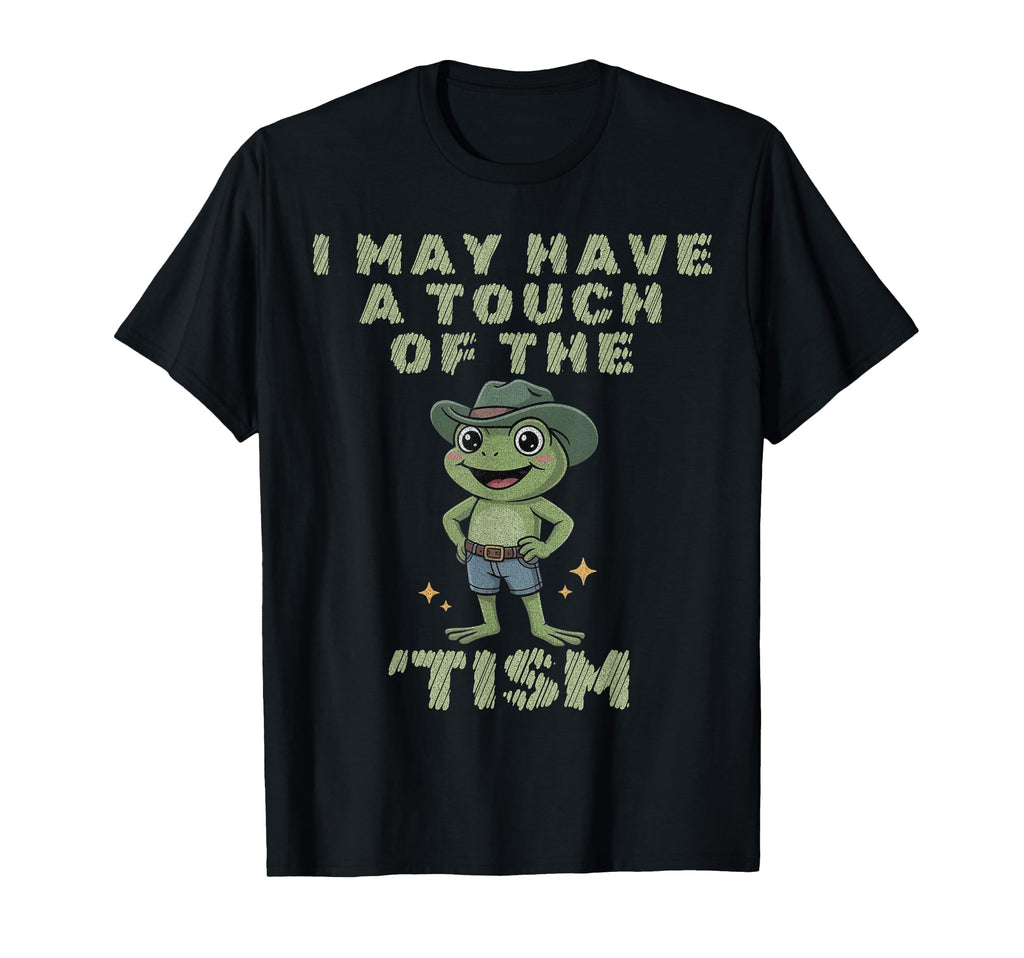 I May Have Touch Tism Autistic Pride Day T-Shirt - Custom Art Print Unisex - T-Shirt, Sweatshirt, Hoodie