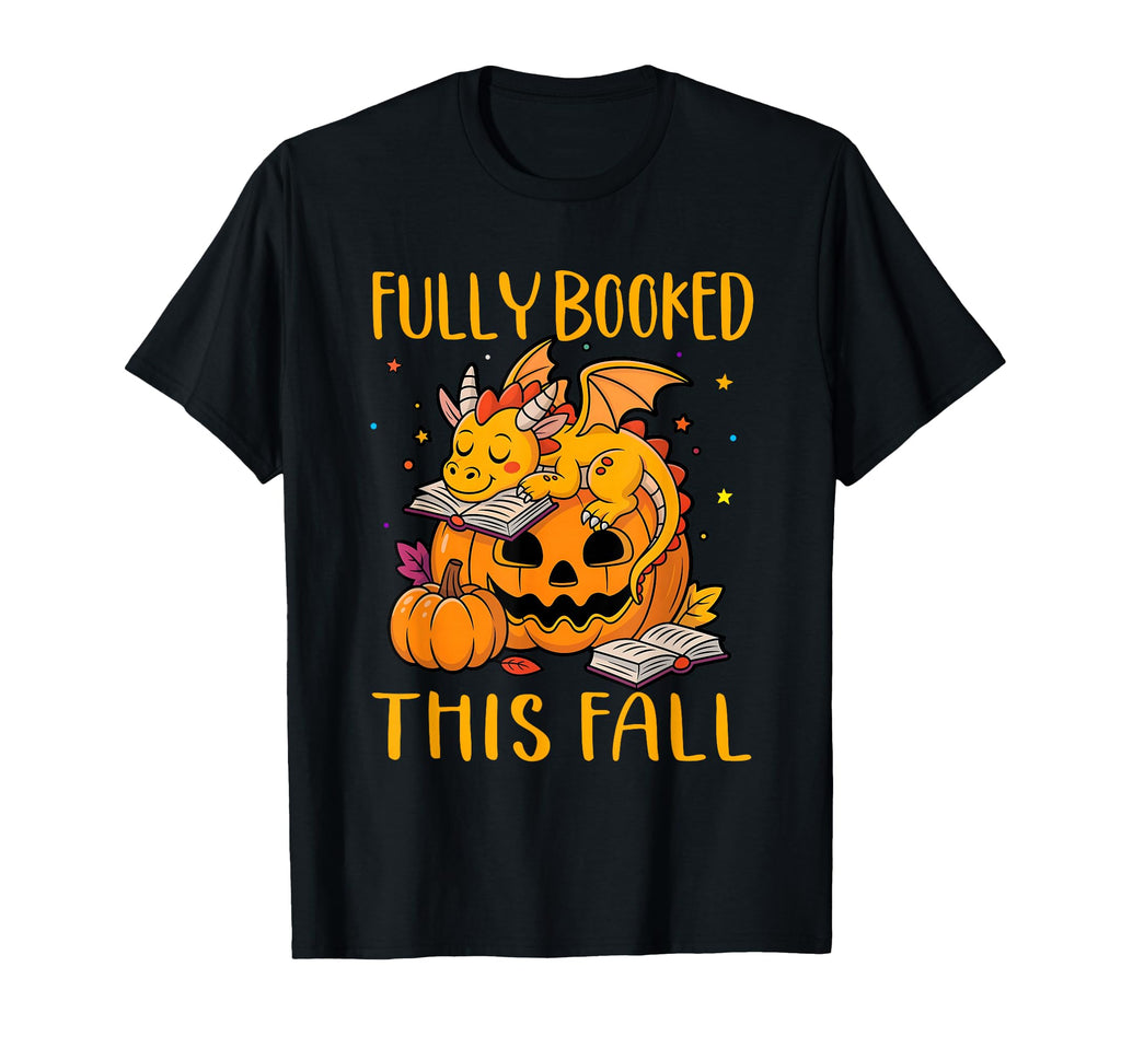 Fully Booked This Fall Dragon Pumpkin T-Shirt - Novelty Apparel Unisex - T-Shirt, Sweatshirt, Hoodie