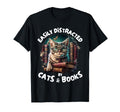 Easily Distracted Cats And Books T-Shirt - Fun Novelty Design Men Women - T-Shirt, Sweatshirt, Hoodie